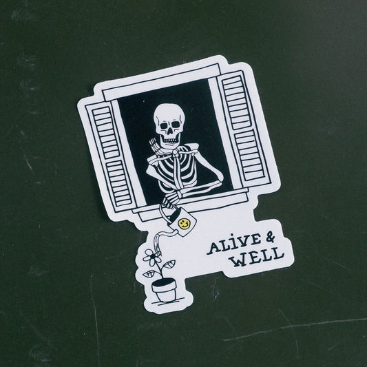 "Alive and Well” Sticker
