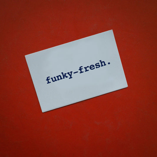 "Funky Fresh" Temporary Tattoo