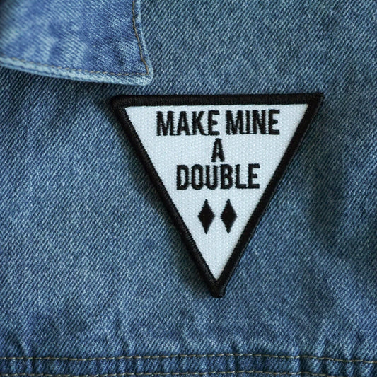 "Make Mine A Double" Patch