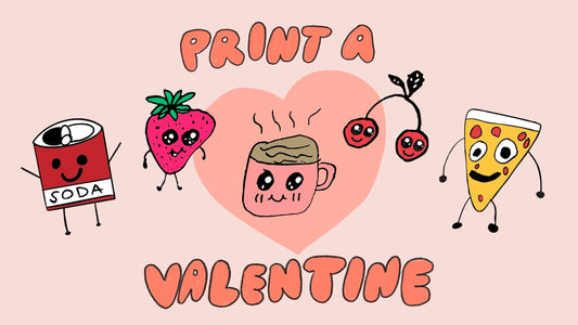 Print-A-Valentine 2025! - Intrigue Ink