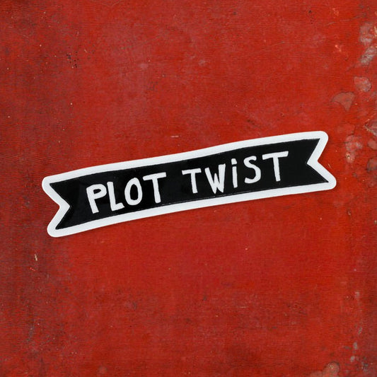 "Plot Twist" Sticker - Intrigue Ink Visit Bozeman, Unique Shopping Boutique in Montana, Work from Home Clothes for Women