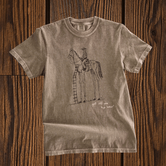 "Get Off Yer High Horse" Tee in Espresso - Intrigue Ink Visit Bozeman, Unique Shopping Boutique in Montana, Work from Home Clothes for Women