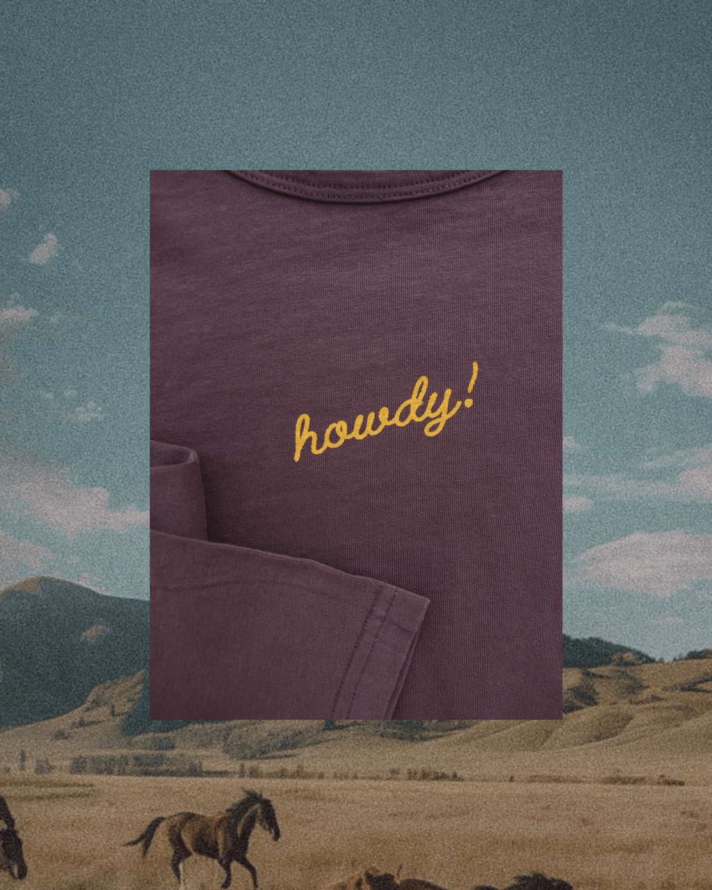 "Howdy!" Long Sleeve - Intrigue Ink Visit Bozeman, Unique Shopping Boutique in Montana, Work from Home Clothes for Women