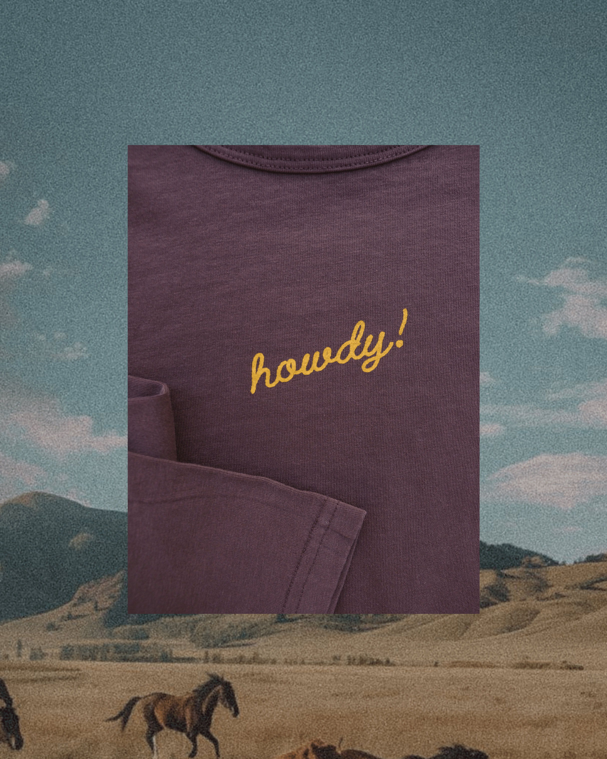"Howdy!" Long Sleeve - Intrigue Ink Visit Bozeman, Unique Shopping Boutique in Montana, Work from Home Clothes for Women