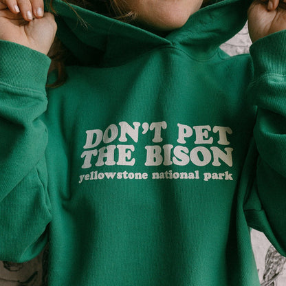 "Don't Pet The Bison" Bright Green Hoodie - Intrigue Ink Visit Bozeman, Unique Shopping Boutique in Montana, Work from Home Clothes for Women