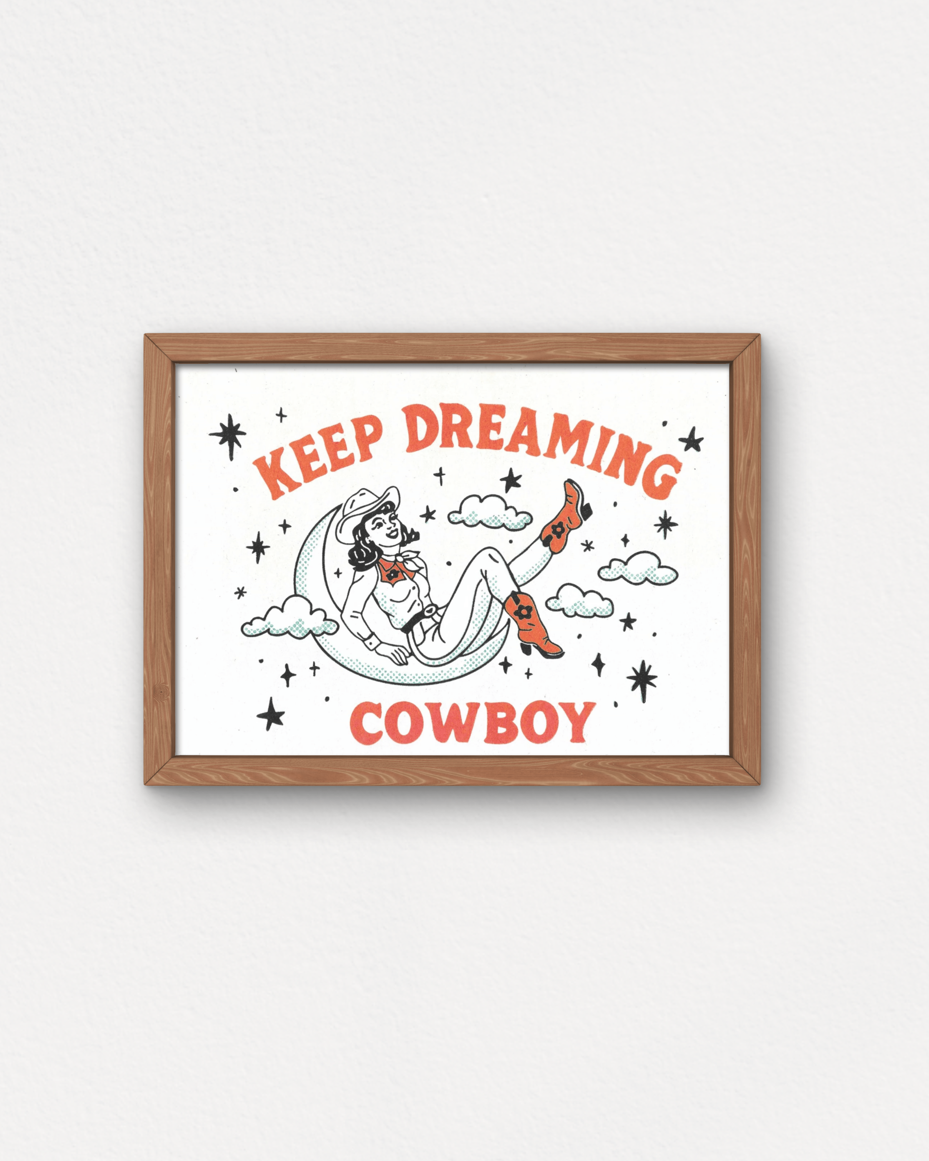 "Keep Dreaming Cowboy" Small Poster - Intrigue Ink Visit Bozeman, Unique Shopping Boutique in Montana, Work from Home Clothes for Women