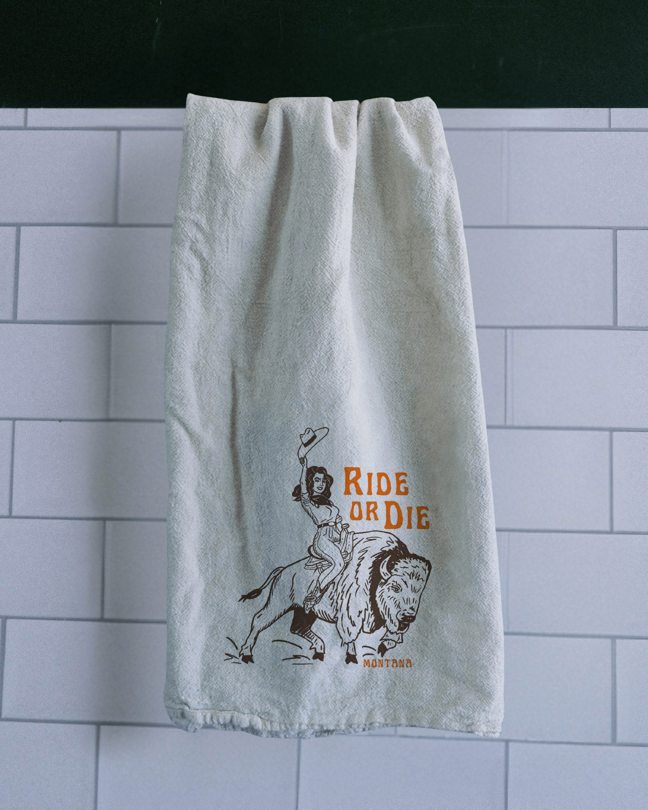 Ride Or Die Tea Towel - Intrigue Ink Visit Bozeman, Unique Shopping Boutique in Montana, Work from Home Clothes for Women
