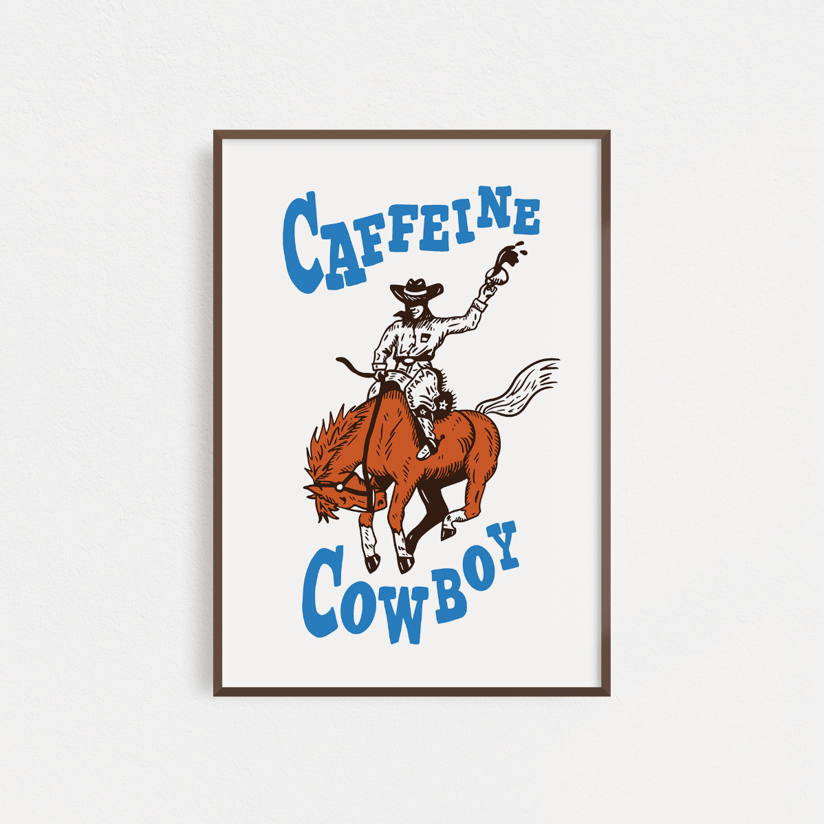 "Caffeine Cowboy" Poster - Intrigue Ink Visit Bozeman, Unique Shopping Boutique in Montana, Work from Home Clothes for Women