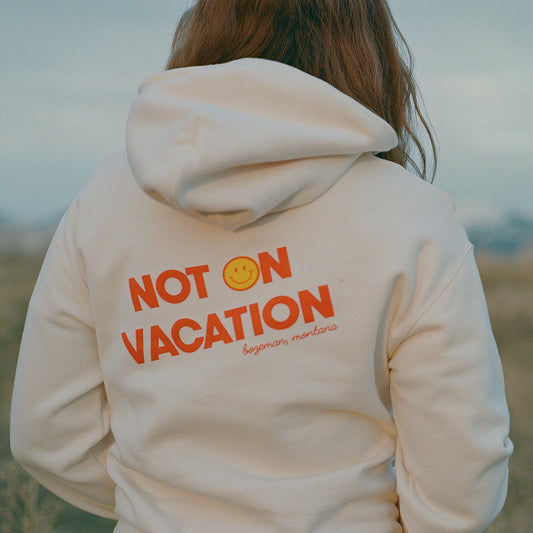 Not On Vacation Hoodie