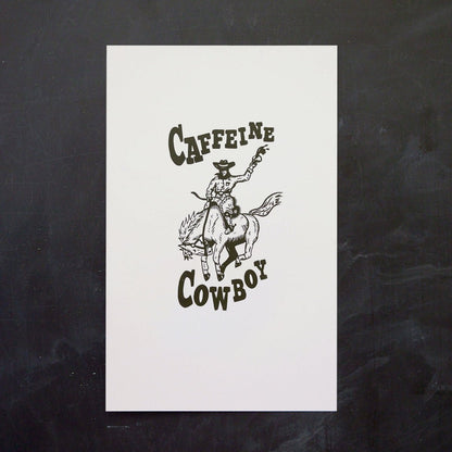 "Caffeine Cowboy" Poster - Intrigue Ink Visit Bozeman, Unique Shopping Boutique in Montana, Work from Home Clothes for Women