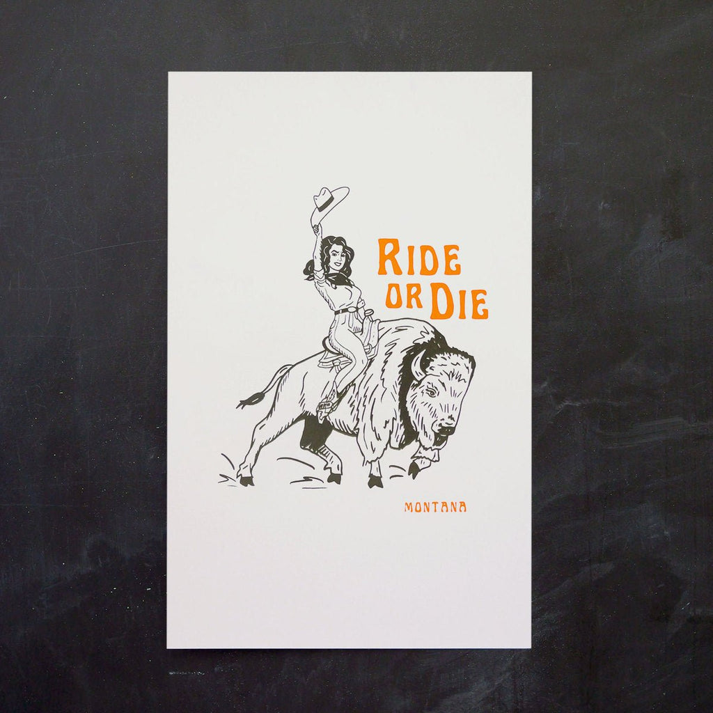 "Ride Or Die" Poster - Intrigue Ink Visit Bozeman, Unique Shopping Boutique in Montana, Work from Home Clothes for Women