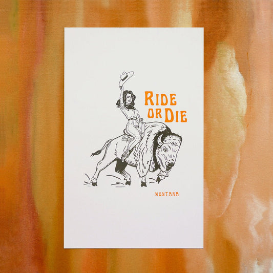 "Ride Or Die" Poster - Intrigue Ink Visit Bozeman, Unique Shopping Boutique in Montana, Work from Home Clothes for Women